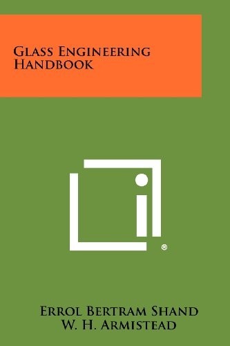 Glass engineering handbook - glass,