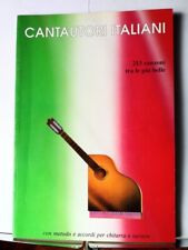 Canzoniere - cantautori italiani 213 canzoni Testi con accordi Vol. 2 - Chitarra