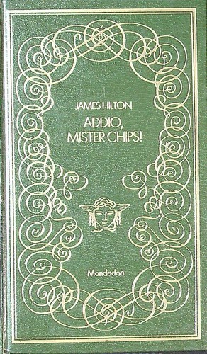 Addio mister chips - chips!, hilton