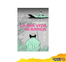 LA MIA VITA IN BARCA EDIZIONE