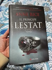 IL PRINCIPE LESTAT - ANNE RICE - 1 edizione TEA 2016 - MOLTO RARO!