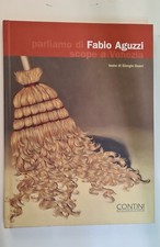 Parliamo di scope a Venezia FABIO AGUZZI Contini Galleria d'Arte 2000