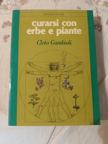 Curarsi con erbe - , e