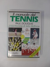 DOUGLAS - IL MANUALE DEL TENNIS - IDEA LIBRI