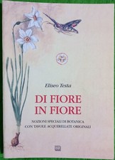 Di fiore in fiore Nozioni speciali di botanica con tavole acquerellate