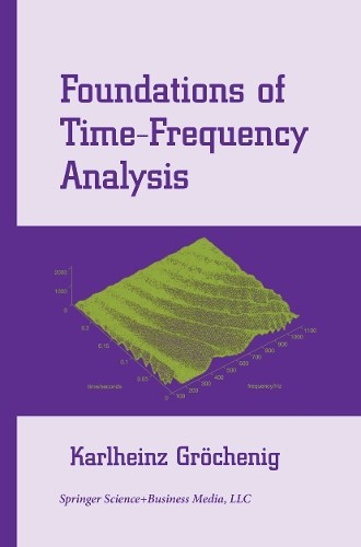 Foundations time frequency - of, time-frequency