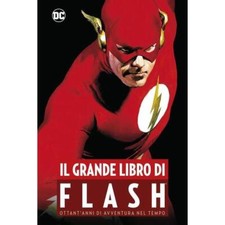IL GRANDE LIBRO DI FLASH -