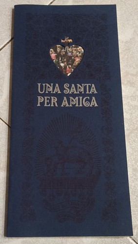 Una santa per amica lettere - una, a