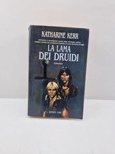 La lama dei druidi - Katharine Kerr - Fantacollana - Editrice nord - 1994
