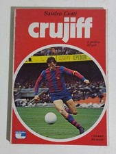 73742 V Sandro Ciotti - Crujiff; il profeta del gol - Edi.Grafica 1977