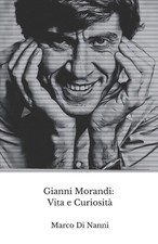 Gianni Morandi: Vita e