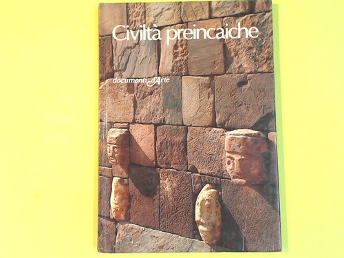 Civiltà preincaiche documenti - civiltÀ,