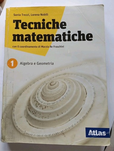 Tecniche matematiche algebra - matematiche, 1