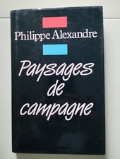 Paesaggi Di Campagna | PHILIPPE ALEXANDRE