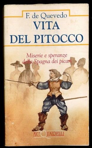 Vita del pitocco - ., miserie