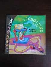 L'albero delle fiabe - Roberto Piumini Il robottino triste