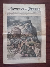 RIVISTA LA DOMENICA DEL CORRIERE N° 37 1916 ALPINI OCCUPANO CIMA DEL CAURIOL