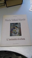 MARIO VELLANI MARCHI - L'intimità rivelata, Michele Fuoco, Spilamberto 1999-2000