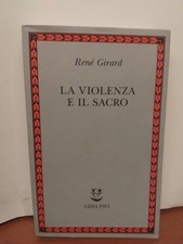 Girard violenza e il - violenza,