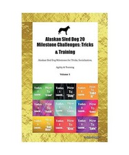 Alaskan Sled Dog 20 Milestone