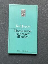 Piccola scuola del pensiero filosofico, Karl jaspers - edizioni di comunità