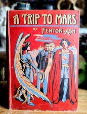 1909 A Trip To Mars 1st Fenton