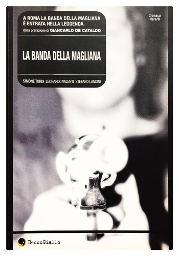 Banda della magliana - la,