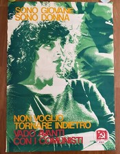 MANIFESTO,poster, PARTITO COMUNISTA PCI,SONO DONNA VADO  AVANTI CON I COMUNISTI 