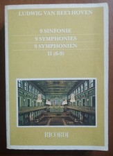 Ludwig Van Beethoven - 9 SINFONIE, II (6-9) - Ricordi, 1981. Partitura.
