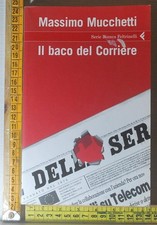Mucchetti massimo il baco - il,