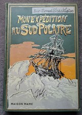 Mon Expédition Sud Polaire
