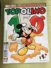 TOPOLINO N° 2886 - 22 MARZO 2011, 150 ANNI DELL'UNITA' D'ITALIA. OTTIMO!