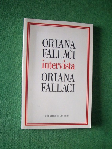 Oriana fallaci intervista - fallaci, ed