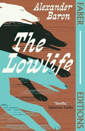 The lowlife alexander baron - the, lowlife,