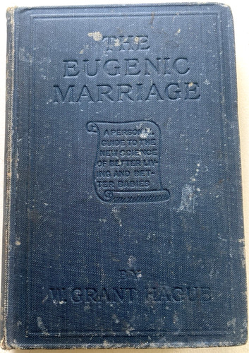 The eugenic marriage grant - the, w