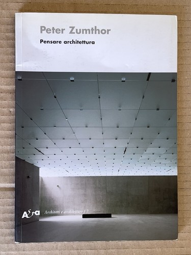 Peter zumthor pensare - peter,