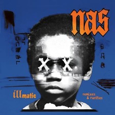 Nas - Illmatic Remixes &