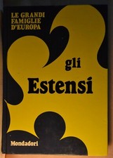  GLI ESTENSI Le grandi