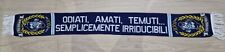 Sciarpa Ultras Lazio 25 Anni IRRIDUCIBILI MR ENRICH IRR