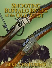 SHOOTING BUFFALO RIFLES OF THE