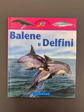 Balene e Delfini Guarda Da Vicino Libro Illustrato Vallardi 2002 1° Edizione