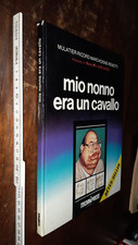LIBRO:Mio nonno era un cavallo. Palaz-zoo. Remo Remotti, testi di. 1986.