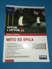 LIBRO SCUOLA -  MITO ED EPICA AUTORI E LETTORI PIU'  DA COLLEZIONE