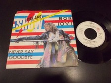 Bon Jovi – Never Say Goodbye 7" 	PolyGram – 5000 761 PROMO Italy 1987