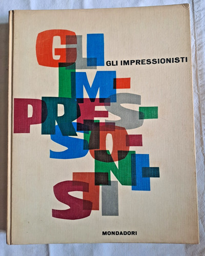 Gli impressionisti mondadori - gli,