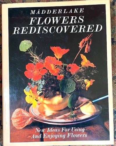 Flowers rediscovered 1985 - flowers,