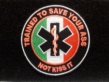 PATCH TRAINED TO SAVE YOUR ASS NOT KISS IT - SOCCORSO SANITARIO- 118 - AMBULANZA