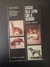Nando Armani CACCIA ALLA LEPRE CON IL SEGUGIO Editrice Il falcone 1976