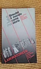 Braudel il mondo come storia -