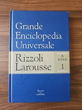 GRANDE ENCICLOPEDIA UNIVERSALE Vol. 1 (A ANVE) RIZZOLI LAROUSSE, 2007